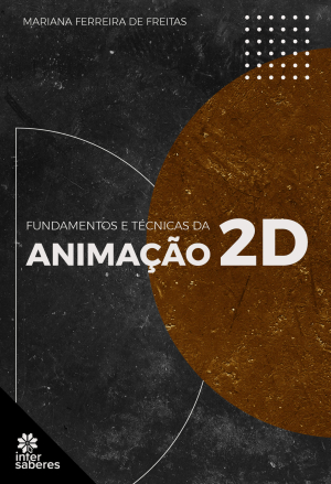 Fundamentos e Técnicas da Animação 2D
