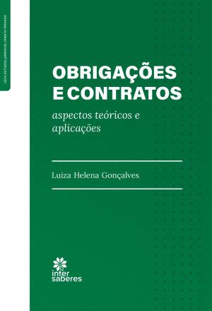 Obrigações e contratos: aspectos teóricos e aplicações - E-book
