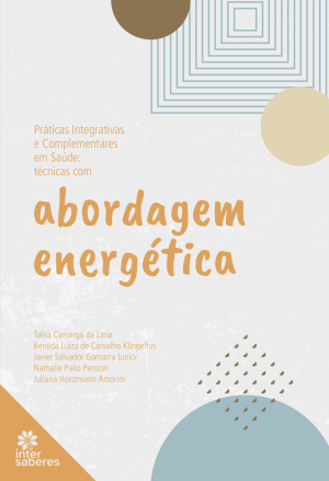Práticas Integrativas e Complementares em Saúde: técnicas com abordagem energética - E-book