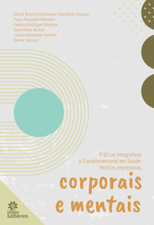 Práticas Integrativas e Complementares em Saúde: técnicas expressivas, corporais e mentais - E-book