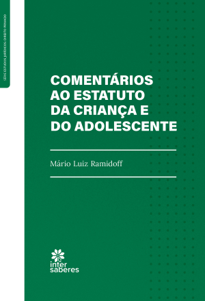 Comentários ao Estatuto da Criança e do Adolescente