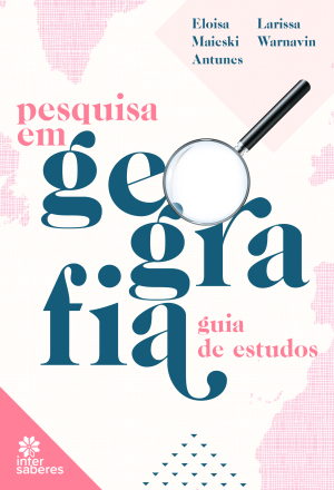 Pesquisa em Geografia: guia de estudos - E-book