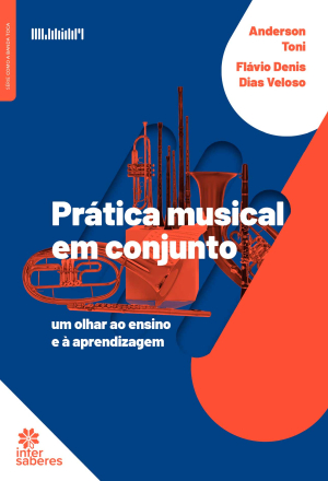 Prática musical em conjunto: um olhar ao ensino e à aprendizagem - E-book