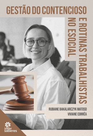 Gestão do contencioso e rotinas trabalhistas no eSocial