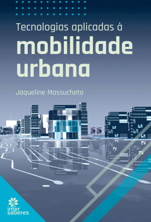 Tecnologias Aplicadas à Mobilidade Urbana - E-book