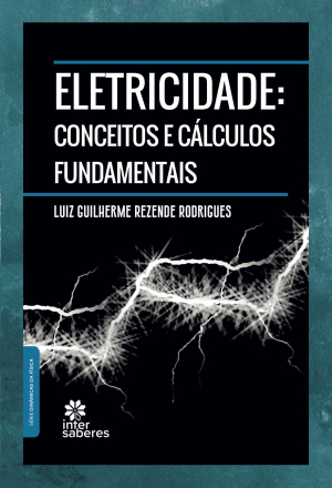 Eletricidade conceitos e cálculos fundamentais