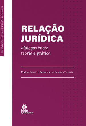 Relação jurídica: diálogos entre teoria e prática - E-book