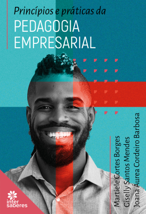 Princípios e Práticas da Pedagogia Empresarial - E-book