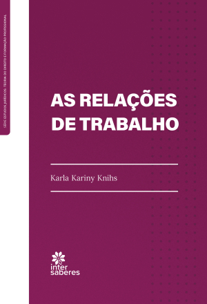 As Relações de Trabalho