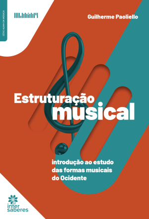Estruturação Musical: introdução ao estudo das formas musicais do ocidente