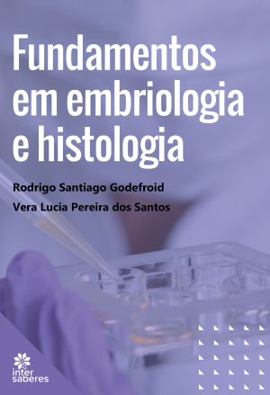 Fundamentos em Embriologia e Histologia