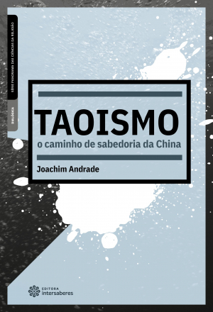 Taoismo: o caminho de sabedoria da China - E-book