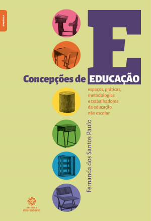Concepções de educação espaços, práticas, metodologias e trabalhadores da educação não escolar