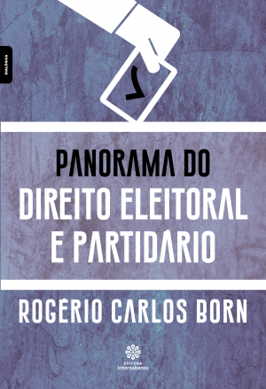 Panorama do direito eleitoral e partidário - E-book