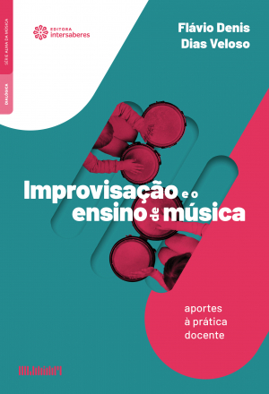 Improvisação e o ensino de música aportes à prática docente