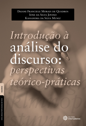 Introdução à análise do discurso perspectivas teórico-práticas