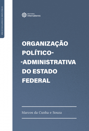 Organização político-administrativa do Estado Federal - E-book
