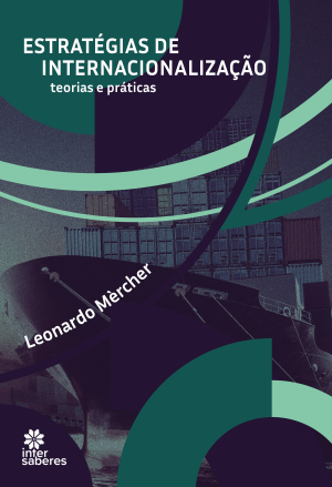 Estratégias de internacionalização teorias e práticas