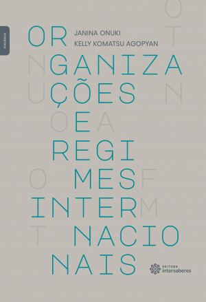 Organizações e regimes internacionais - E-book
