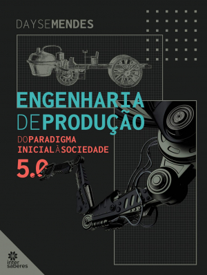 Engenharia de produção do paradigma inicial à sociedade 5.0