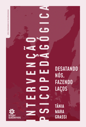 Intervenção psicopedagógica desatando nós, fazendo laços