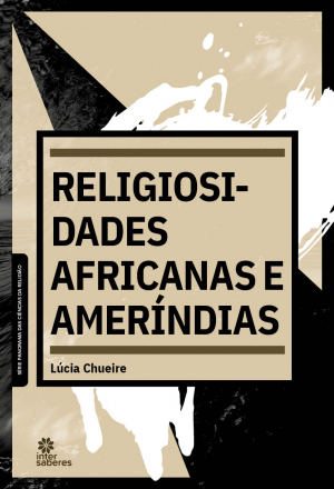 Religiosidades africanas e ameríndias - E-book