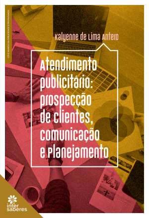 Atendimento publicitário prospecção de clientes, comunicação e planejamento