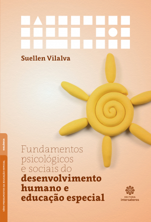 Fundamentos psicológicos e sociais do desenvolvimento humano e educação especial