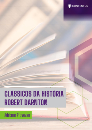 CLÁSSICOS DA HISTÓRIA ROBERT DARNTON