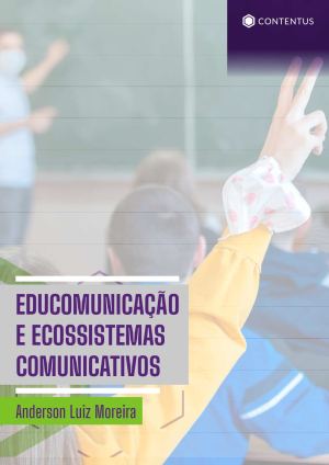 EDUCOMUNICAÇÃO E ECOSSISTEMAS COMUNICATIVOS
