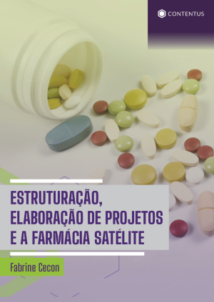 ESTRUTURAÇÃO, ELABORAÇÃO DE PROJETOS E A FARMÁCIA SATÉLITE
