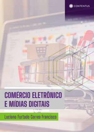 COMÉRCIO ELETRÔNICO E MÍDIAS DIGITAIS