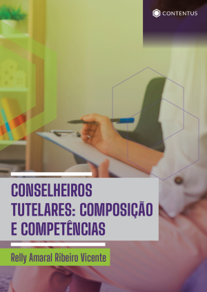 CONSELHEIROS TUTELARES COMPOSIÇÃO E COMPETÊNCIAS