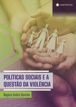 POLÍTICAS SOCIAIS E A QUESTÃO DA VIOLÊNCIA