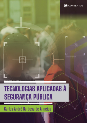 Tecnologias aplicadas à segurança pública