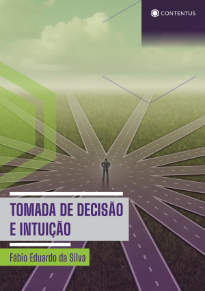 Tomada de decisão e intuição