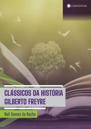 CLÁSSICOS DA HISTÓRIA GILBERTO FREYRE