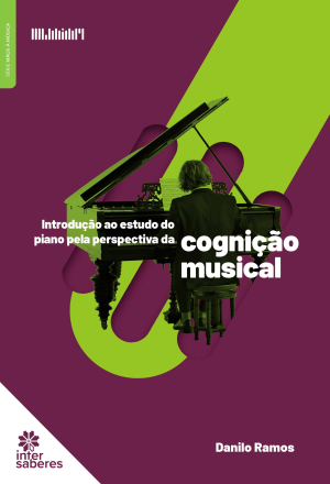 Introdução ao Estudo do Piano pela Perspectiva da Cognição Musical