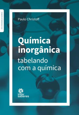 Química inorgânica: tabelando com a química - E-book