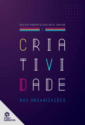 A Criatividade nas Organizações