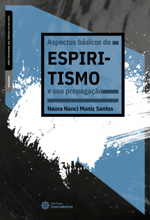 Aspectos básicos do espiritismo e sua propagação – E-book