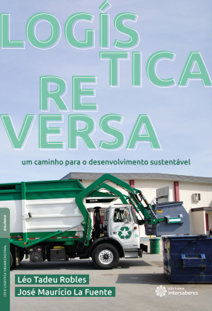 Logística reversa Um caminho para o desenvolvimento sustentável