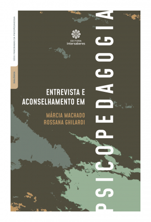 Entrevista e aconselhamento em psicopedagogia