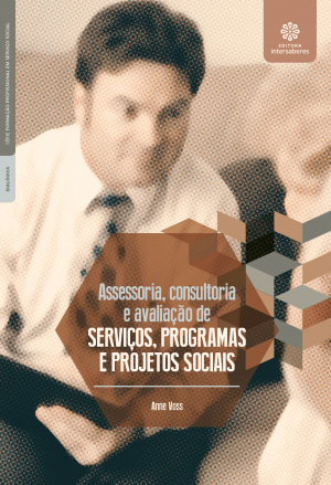 Assessoria, consultoria e avaliação de serviços, programas e projetos sociais