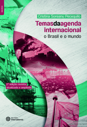 Temas da agenda internacional: O Brasil e o mundo - E-book
