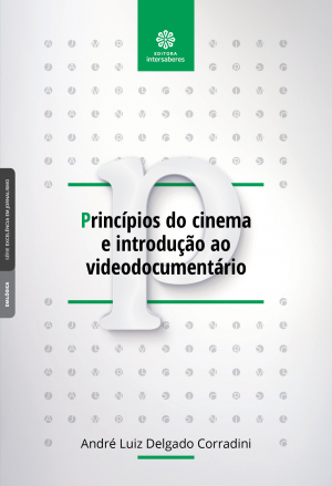 Princípios do cinema e introdução ao videodocumentário - E-book