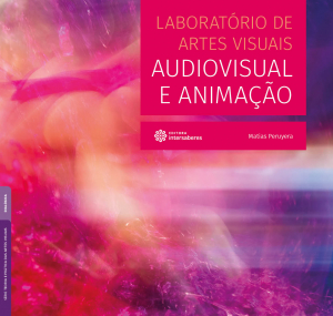 Laboratório de artes visuais: audiovisual e animação