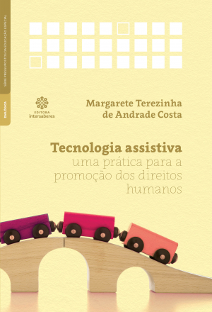 Tecnologia assistiva: uma prática para a promoção dos direitos humanos - E-book
