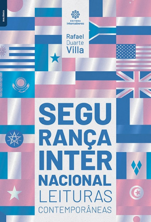 Segurança internacional: leituras contemporâneas - E-book