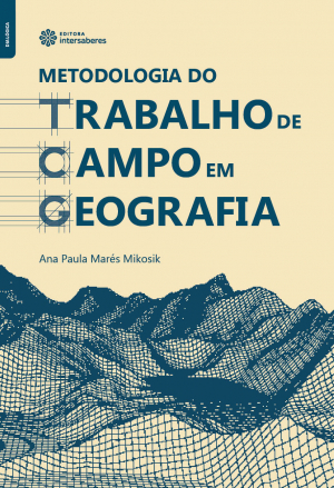 Metodologia do trabalho de campo em geografia - E-book